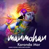 Manmohna Karonda Mor